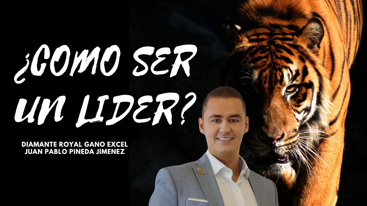 &iquest;C&Oacute;MO SER UN L&Iacute;DER? - DR Juan Pablo Pineda