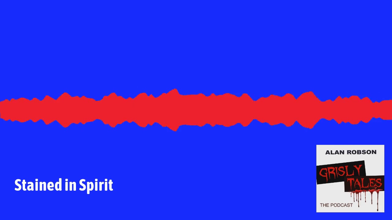 Grisly Tales - Stained in Spirit