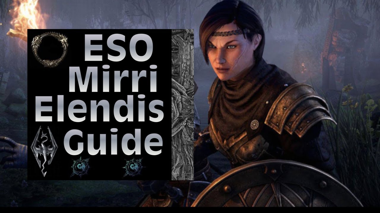 ESO How to unlock Mirri Elendis Companion (Blackwood Chapter 2021)