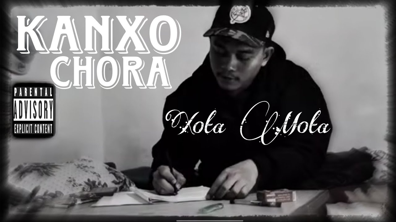 KANXO CHORA - X0ta M0ta | Official M/V 