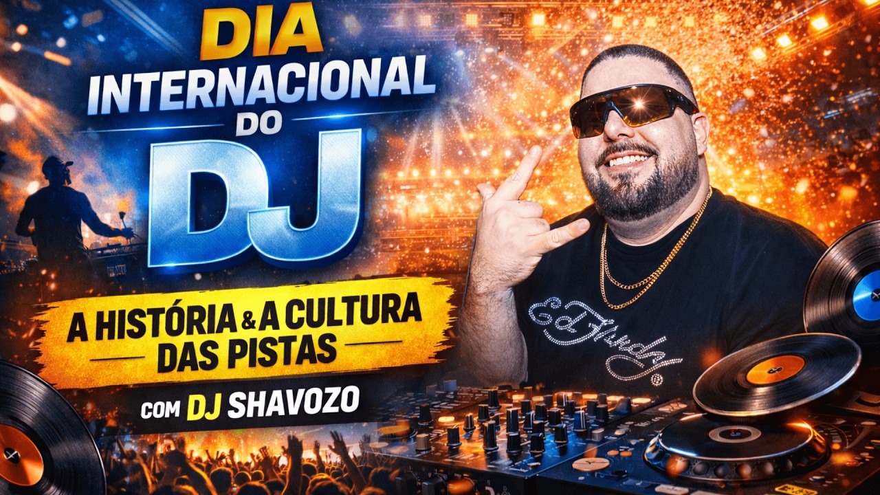 9 de Março - HOMENAGEM AO DIA INTERNACIONAL DO DJ