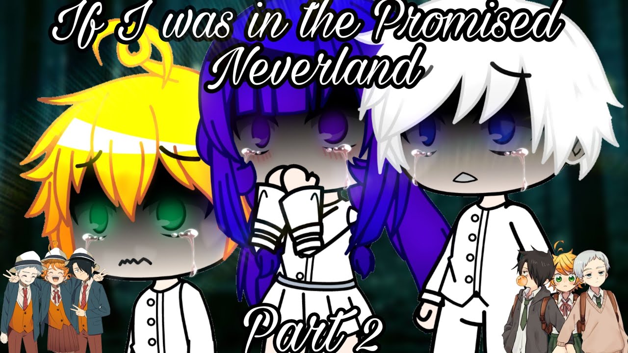 If I was in The Promised Neverland Part 2 // Gacha Club Mini Movie // Gacha Life