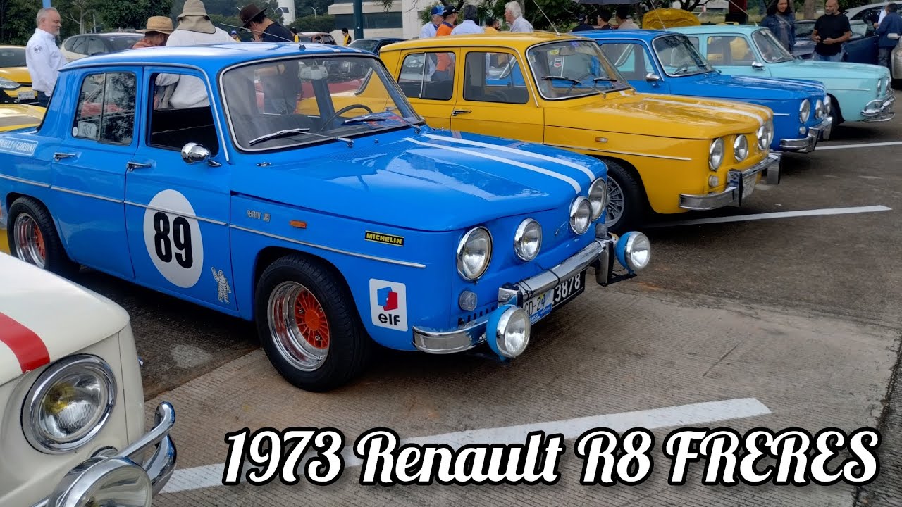 1973 Renault R8, Excelente Evento FRERES, Siete R8 en un mismo lugar, Plaza Inbursa.