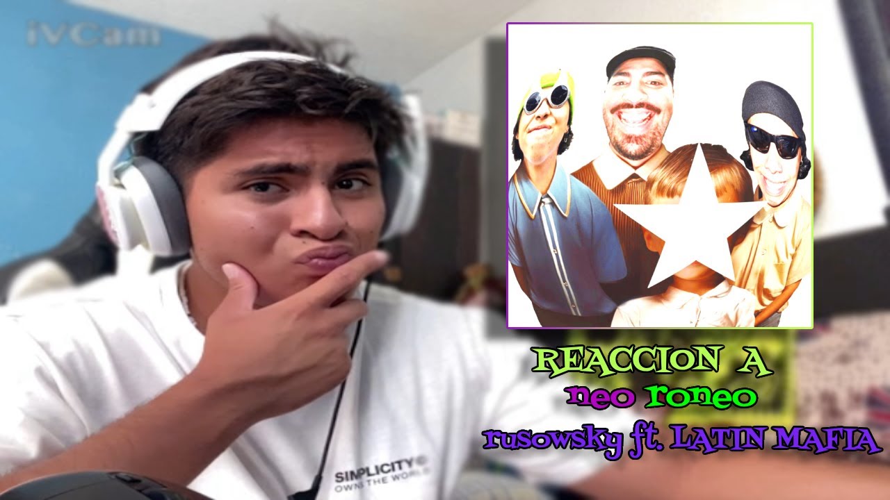 REACCIÓN a neo roneo - rusowsky ft. LATIN MAFIA💚⭐