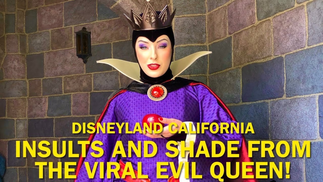 The Viral Evil Queen Throws Out Epic Insults and Shade at Guests, Disneyland! #disney