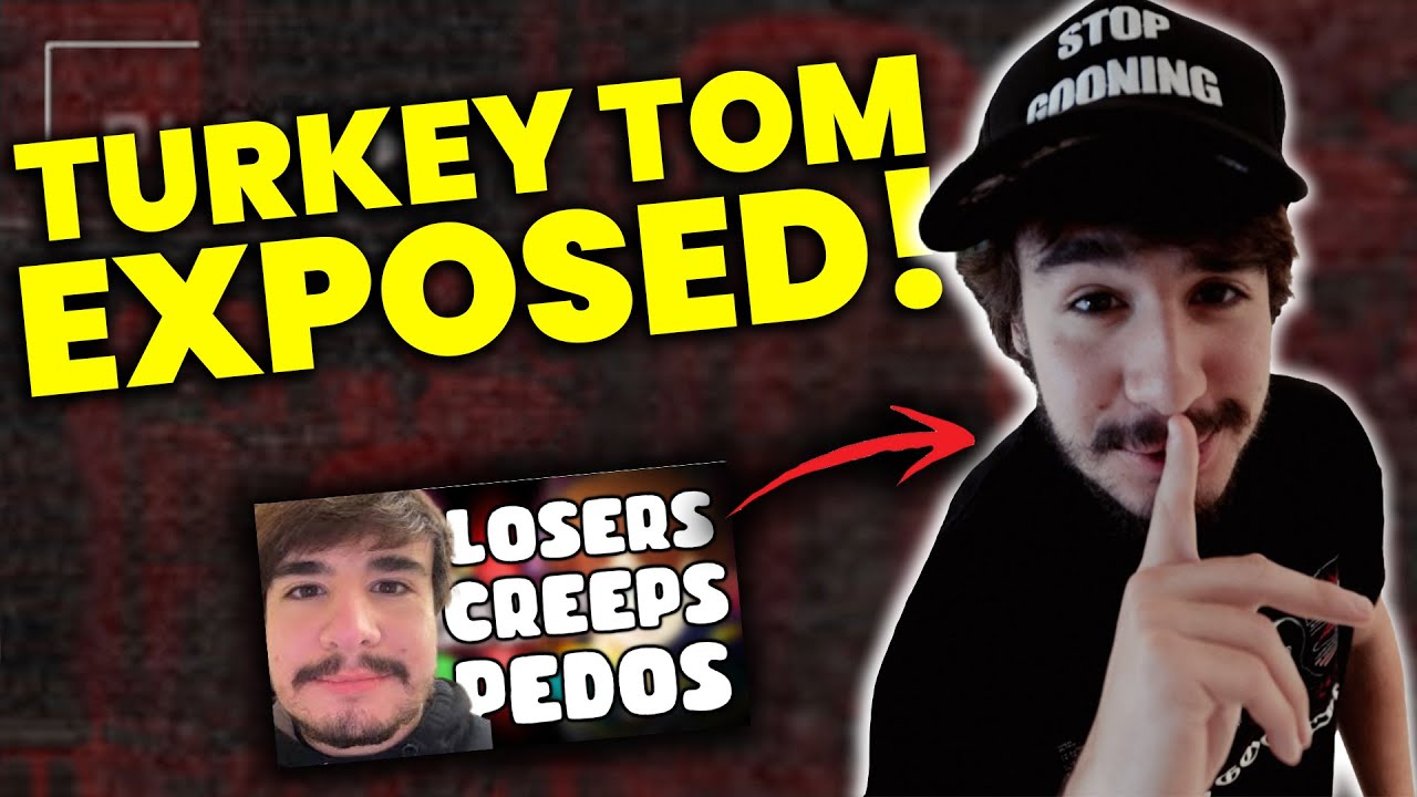 Turkey Tom EXPOSED! Evil Exes LEAK IT ALL!