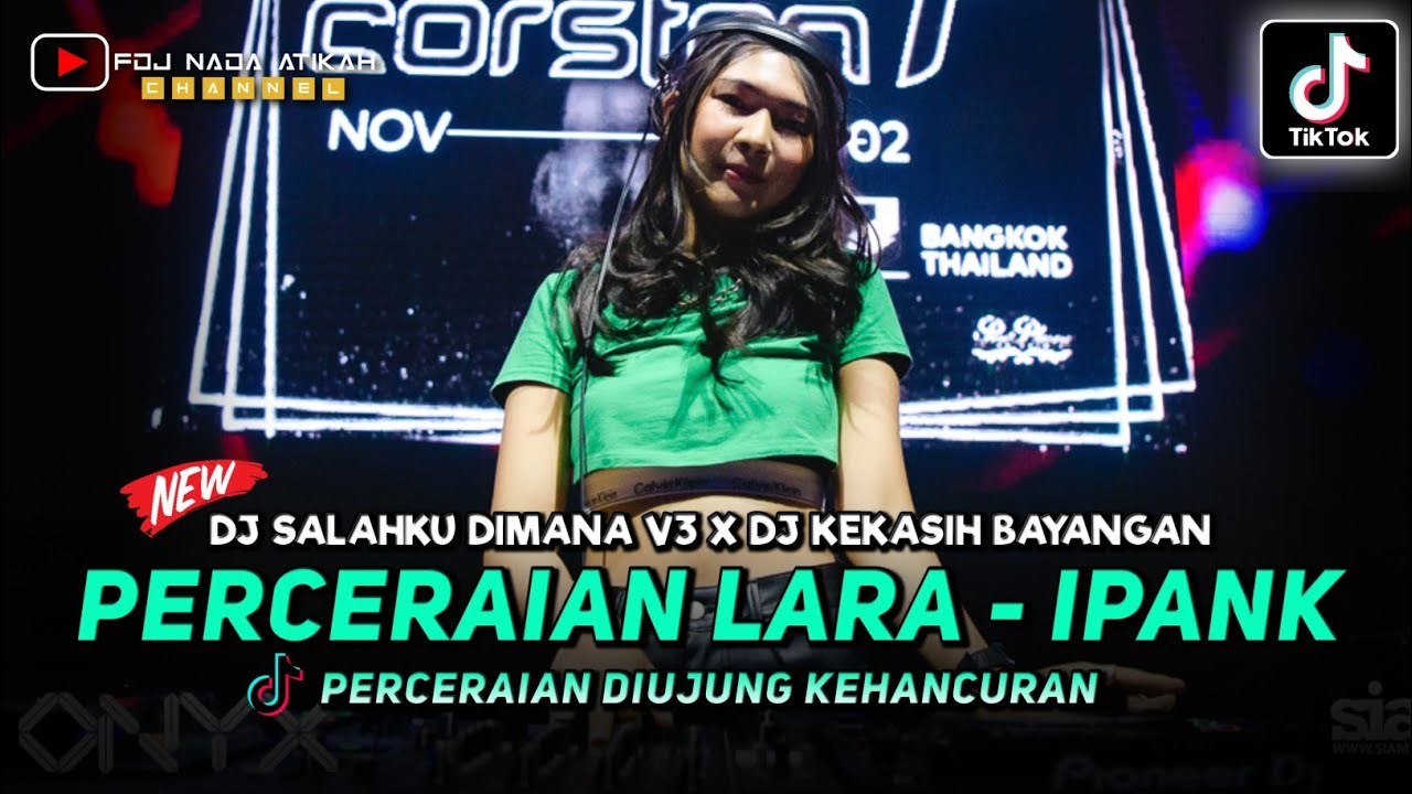 DJ CAMPURAN FYP TIKTOK ‼️ PERCERAIAN LARA ‼️ SALAHKU DIMANA V3