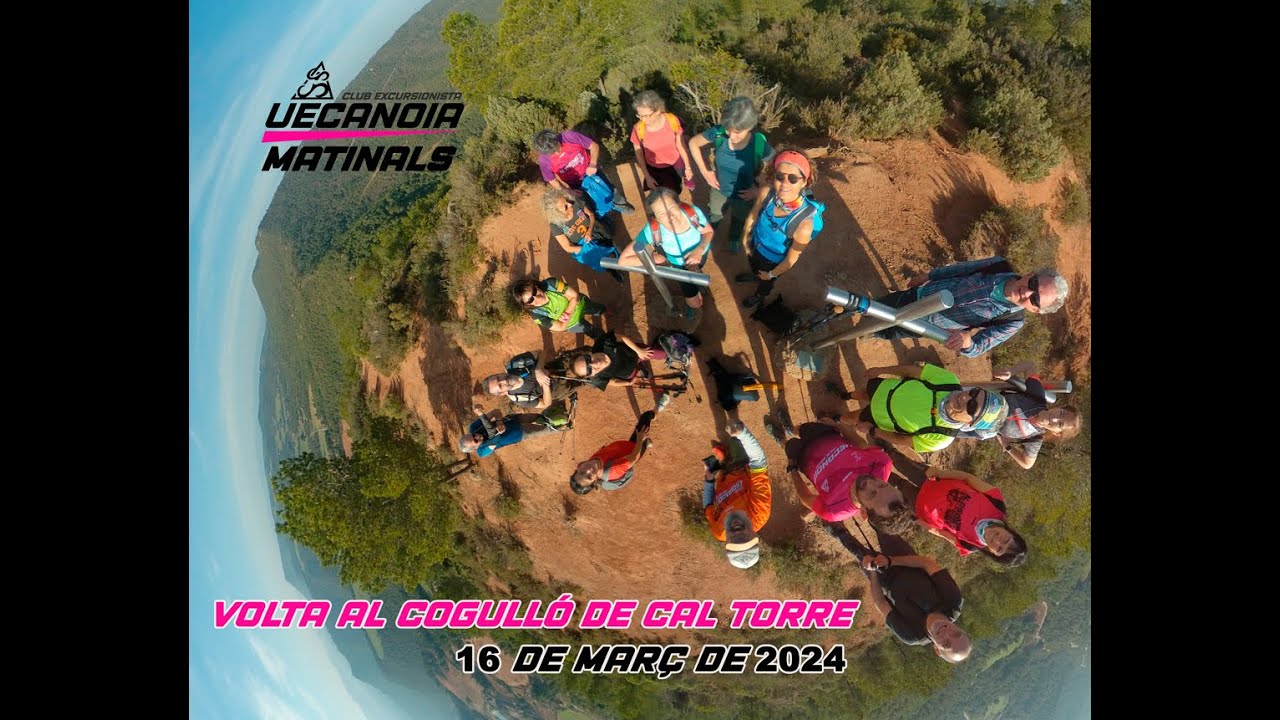 240316 UECANOIA - Cogull&oacute; Can Torre (882m)