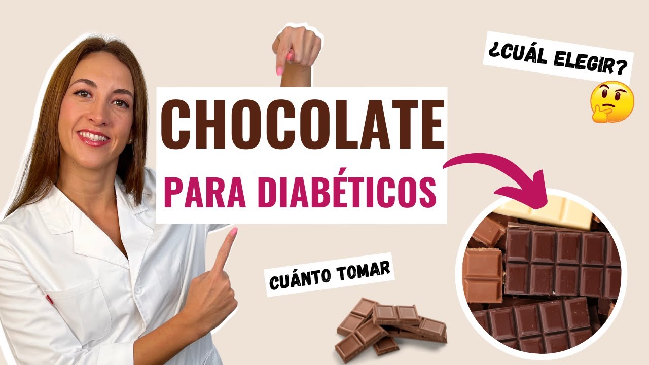 ⏩ CHOCOLATE para DIABÉTICOS 🍫 ¿Cuál elegir? ¿Cuánto comer? 🙄