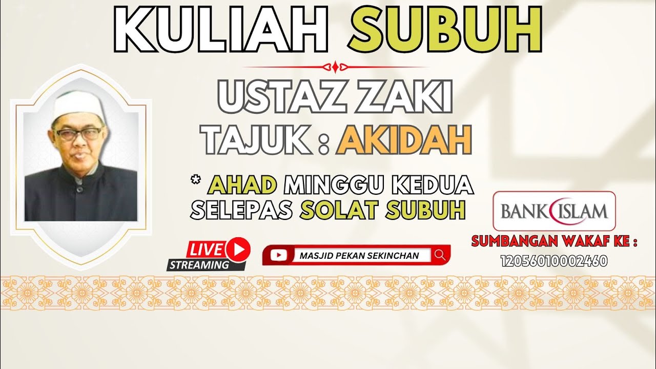 LIVE KULIAH SUBUH  !!! | AKIDAH | MASJID PEKAN SEKINCHAN