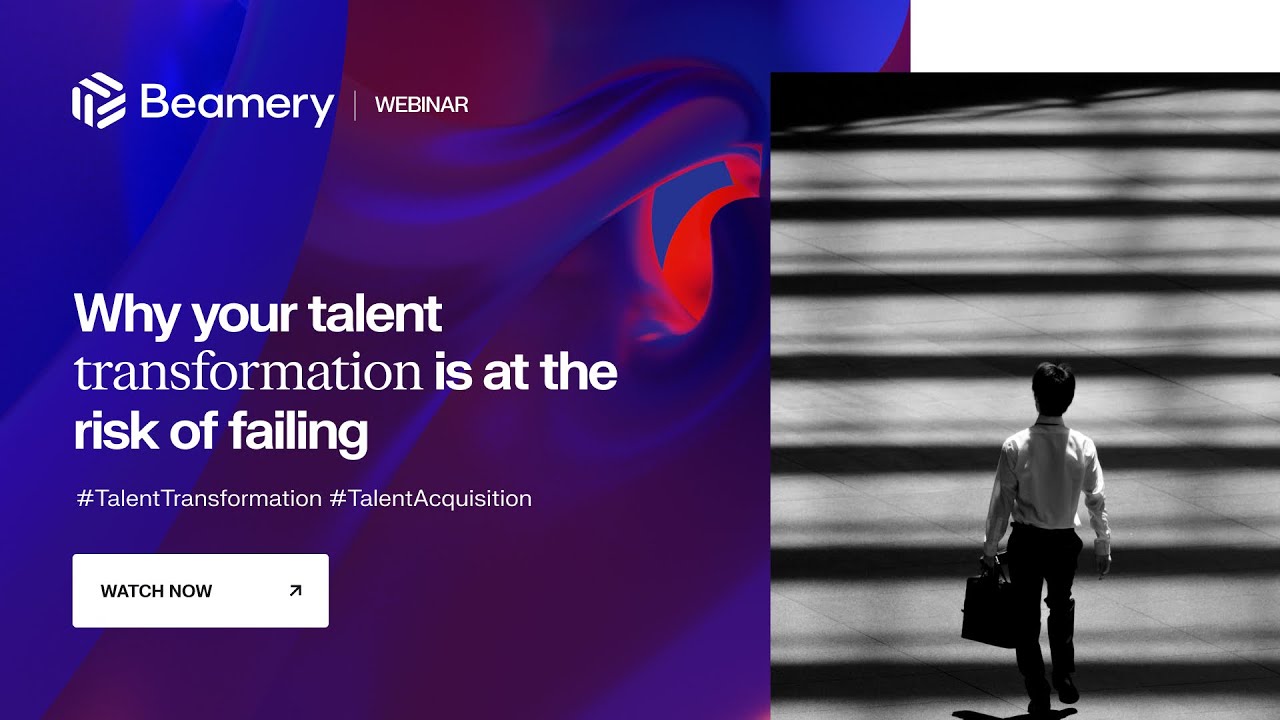 Why Your Talent Transformation is at Risk of Failing