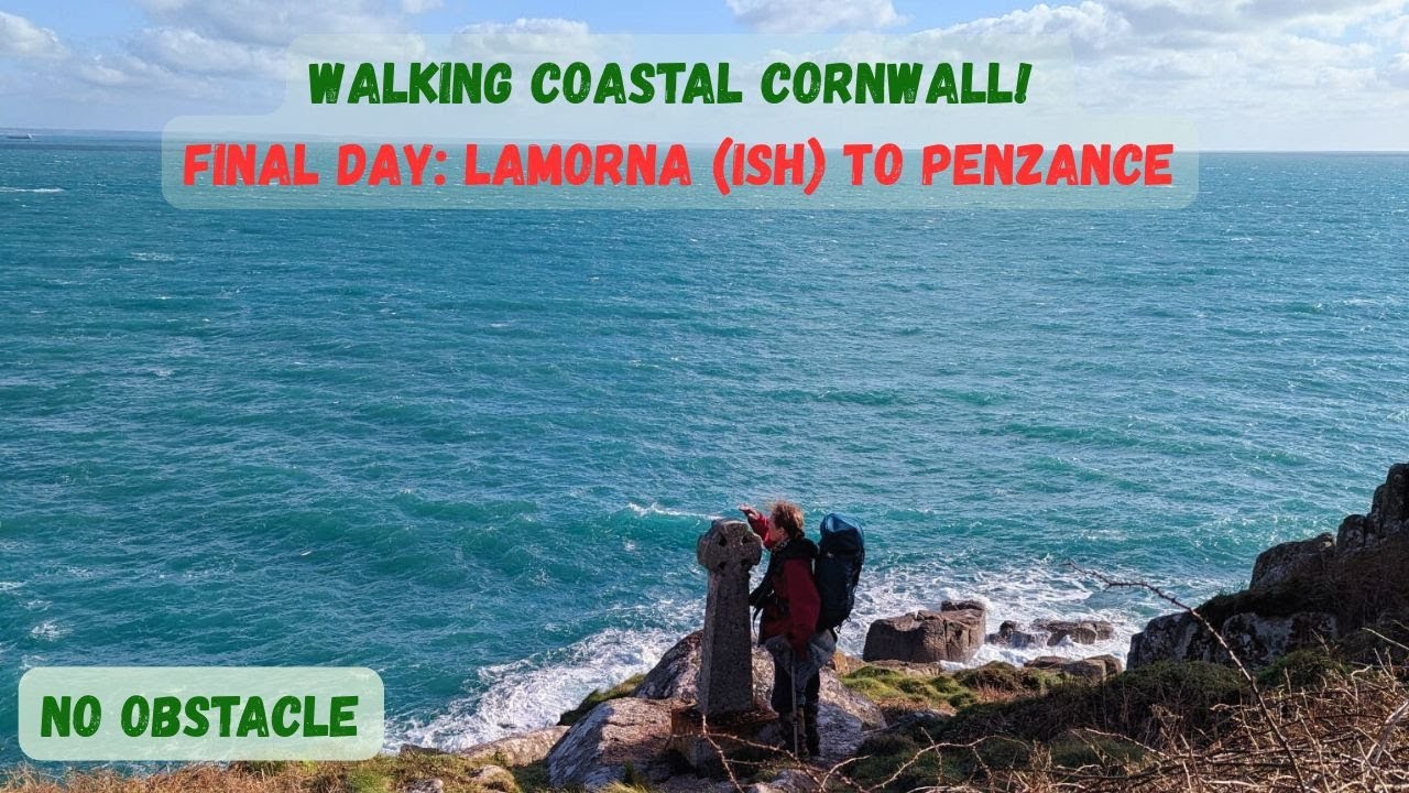 Walking coastal Cornwall! The final day - Lamorna (ish) to Penzance