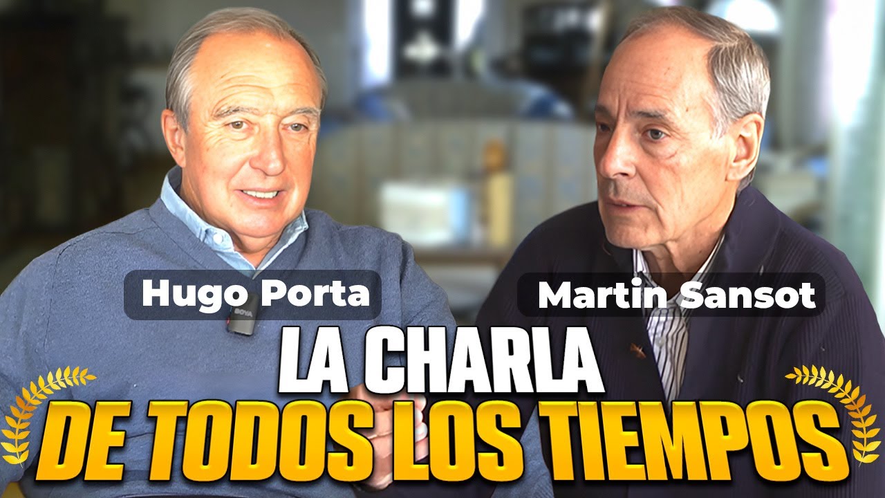 LA CHARLA DE TODOS LOS TIEMPOS - Hugo Porta y Martin Sansot