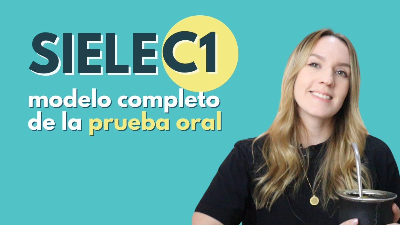 SIELE C1 - PRUEBA ORAL COMPLETA