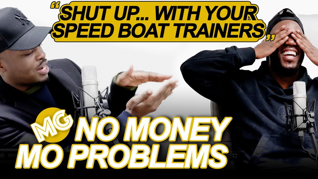 "SHUT UP... WITH YOUR SPEED BOAT TRAINERS" ft George The Poet  | No Money Mo Problems | Mo Gilligan