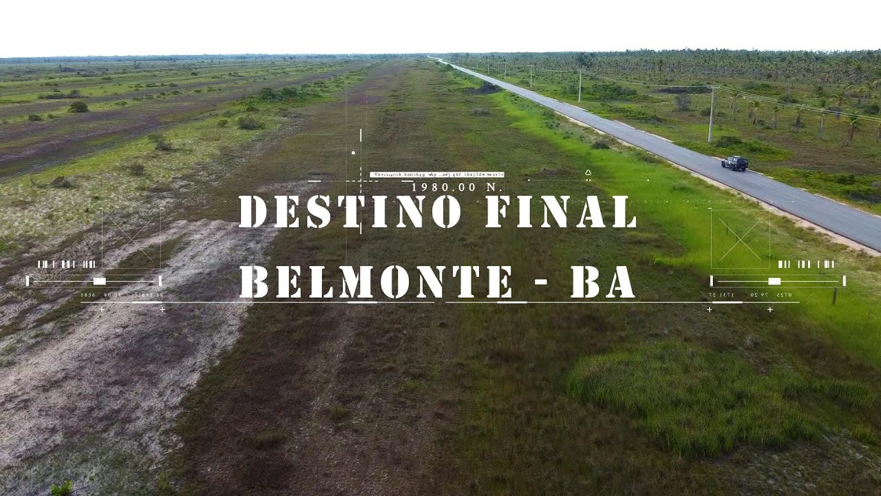 Destino Final: Belmonte - BA. Parte 3: A cidade de Belmonte - BA.