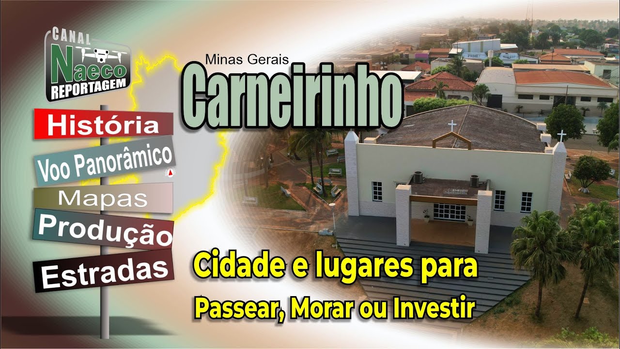 Carneirinho, MG – Cidade para passear, morar e investir.