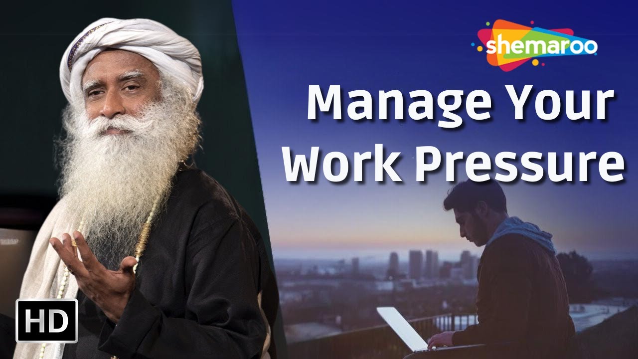 Manage Your Work Pressure | Sadhguru Speech On Work Pressure