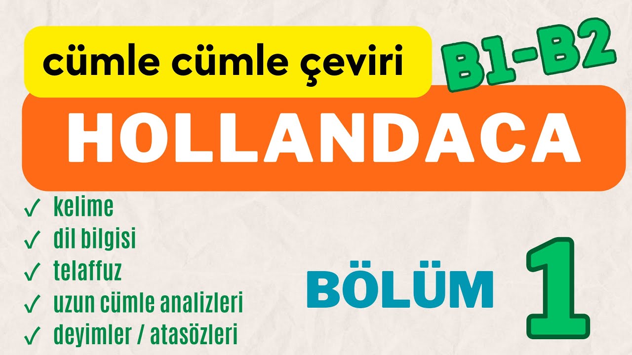 1 - Hollandaca Podcast TÜRKÇE ANLATIM Typisch Nederlands
