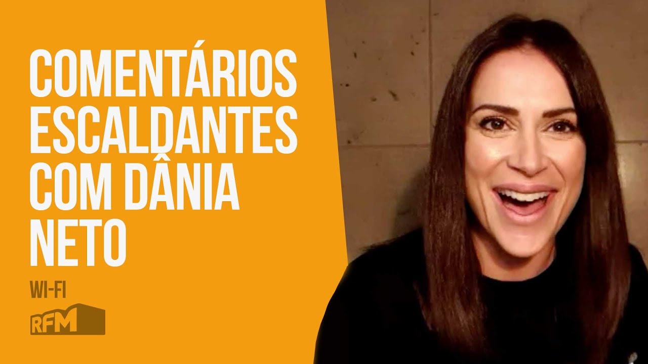 DÂNIA NETO LÊ COMENTÁRIOS ESCALDANTES DOS FÃS! 🔥