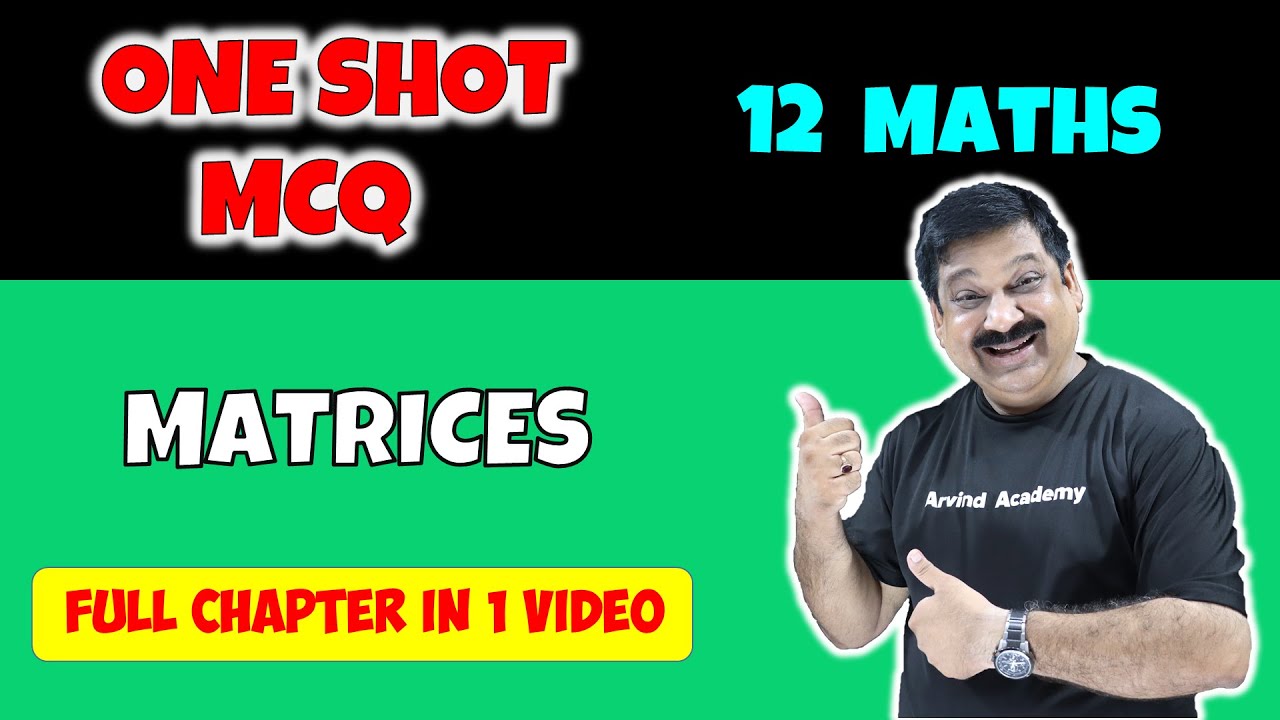 Matrices MCQs of NCERT Class 12 Maths Chapter 3 Matrices, One shot MCQ Class 12 Maths