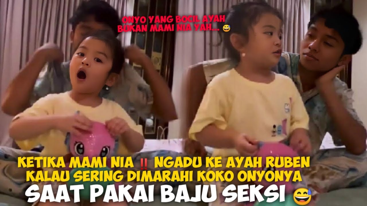 KETIKA MAMI NIA ‼️ NGADU KE AYAH RUBEN KALAU SERING DIMARAHI KOKO ONYONYA SAAT PAKAI BAJU SEKSI 😅