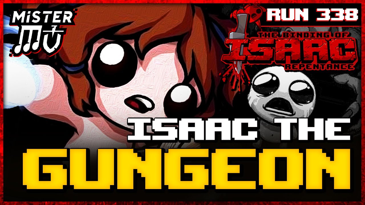 ISAAC THE GUNGEON | The Binding of Isaac : Repentance #338