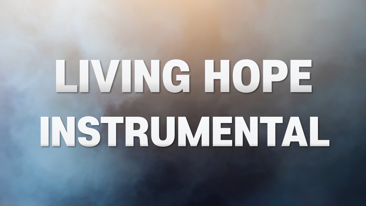 [반주/가사]  Living Hope | 주 예수 나의 산 소망 | 예수 나의 참 소망 | MR | Instrumental