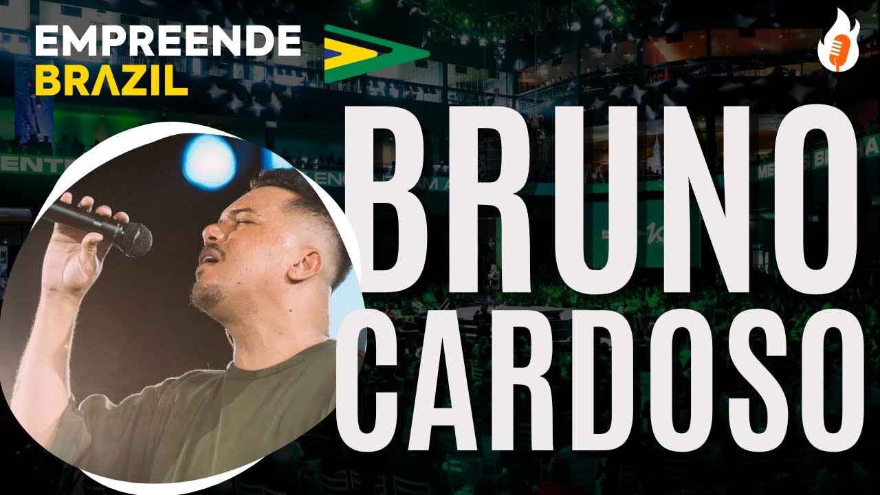 Bruno Cardoso: Vocalista da banda Sorriso Maroto | S&eacute;rie: Empreende Brasil Club - Com Ellen Loren&ccedil;o