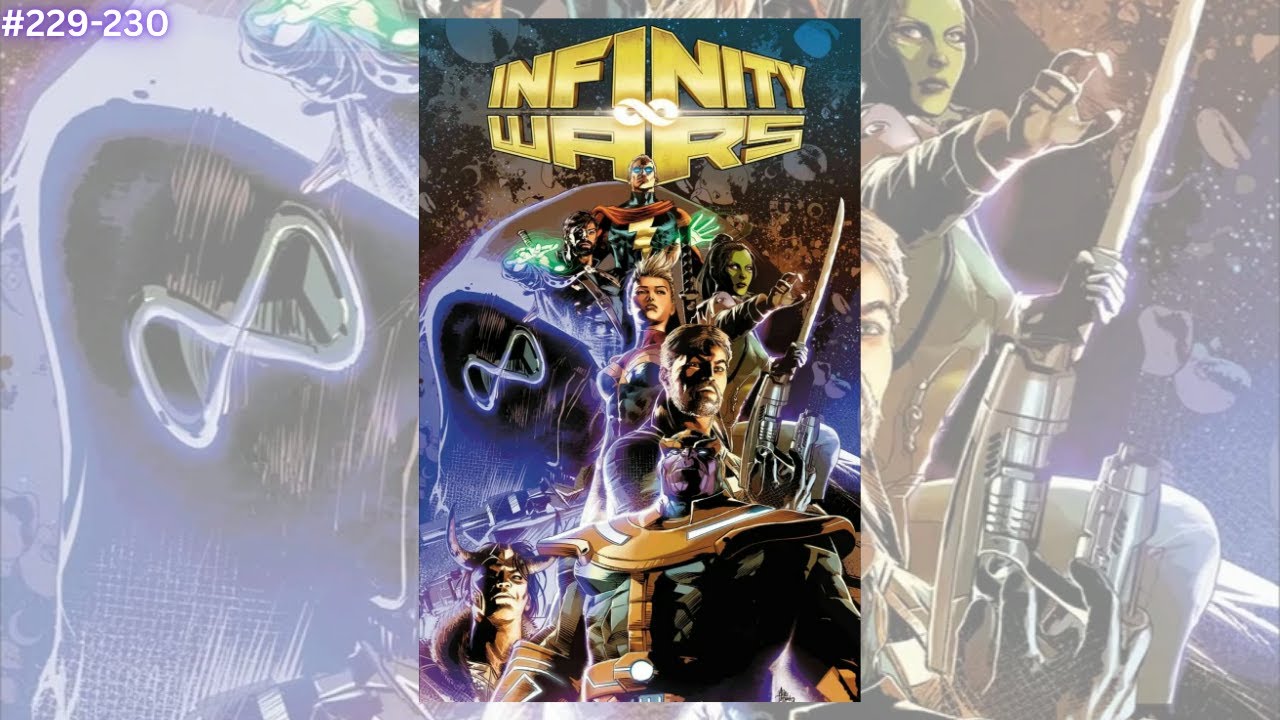 Marvel Comic Collection #229-230: Infinity Wars Teil 1 & 2⎜es reicht mit den Infinity Stories!