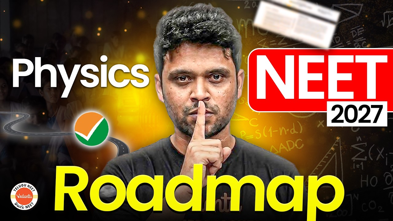 NEET 2027 Physics Roadmap 🚀 Complete Strategy to Score 170+ by Ahad Sir