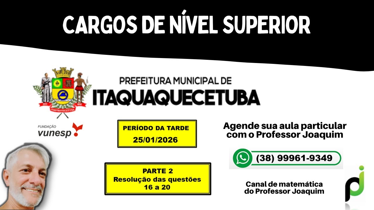 PREFEITURA DE ITAQUAQUECETUBA 2026 - CARGOS DE NÍVEL SUPERIOR (QUESTÕES 16 a 20)