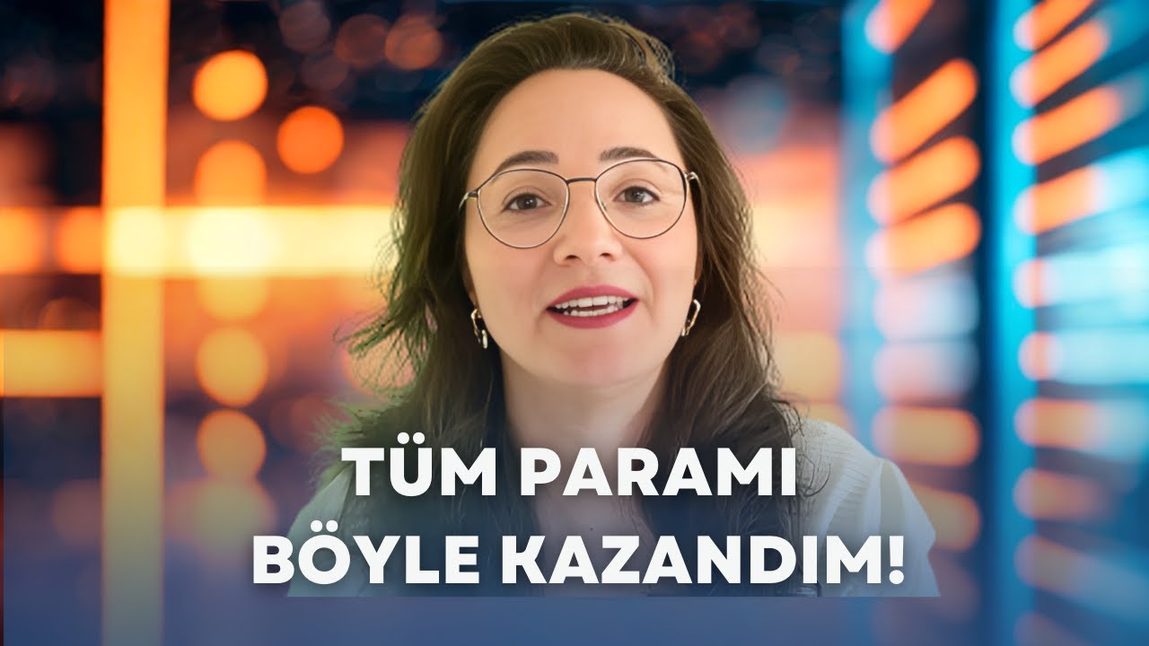 Yıllarca Para Biriktirdim, Ama Asıl Parayı Böyle Kazandım!
