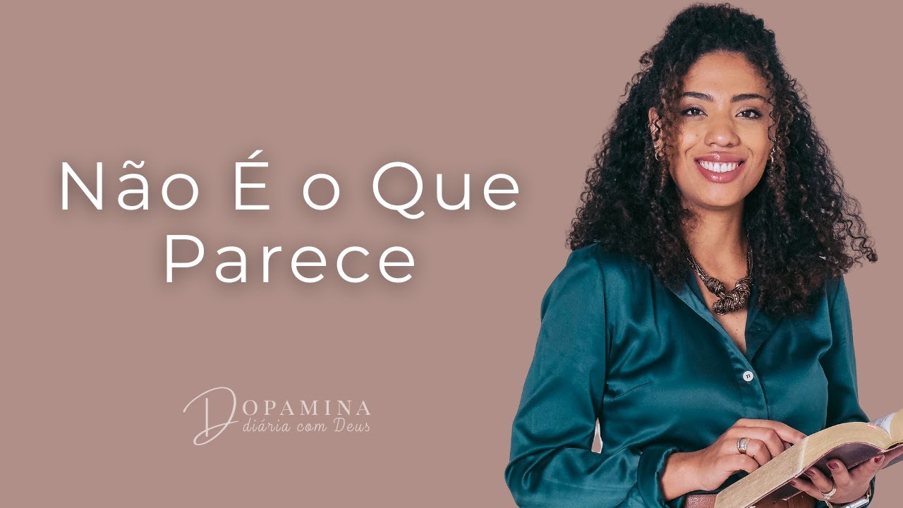 Você Está Interpretando Essa Luta Certo? | Dopamina - Devocional