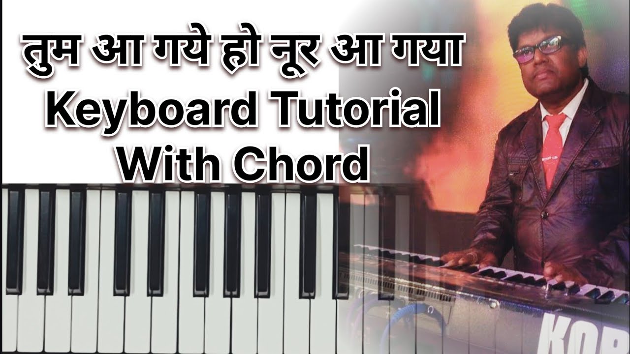 Tum a gaye ho Noor a gaya#keyboardTutorial#NBmusic#kishorkumar#