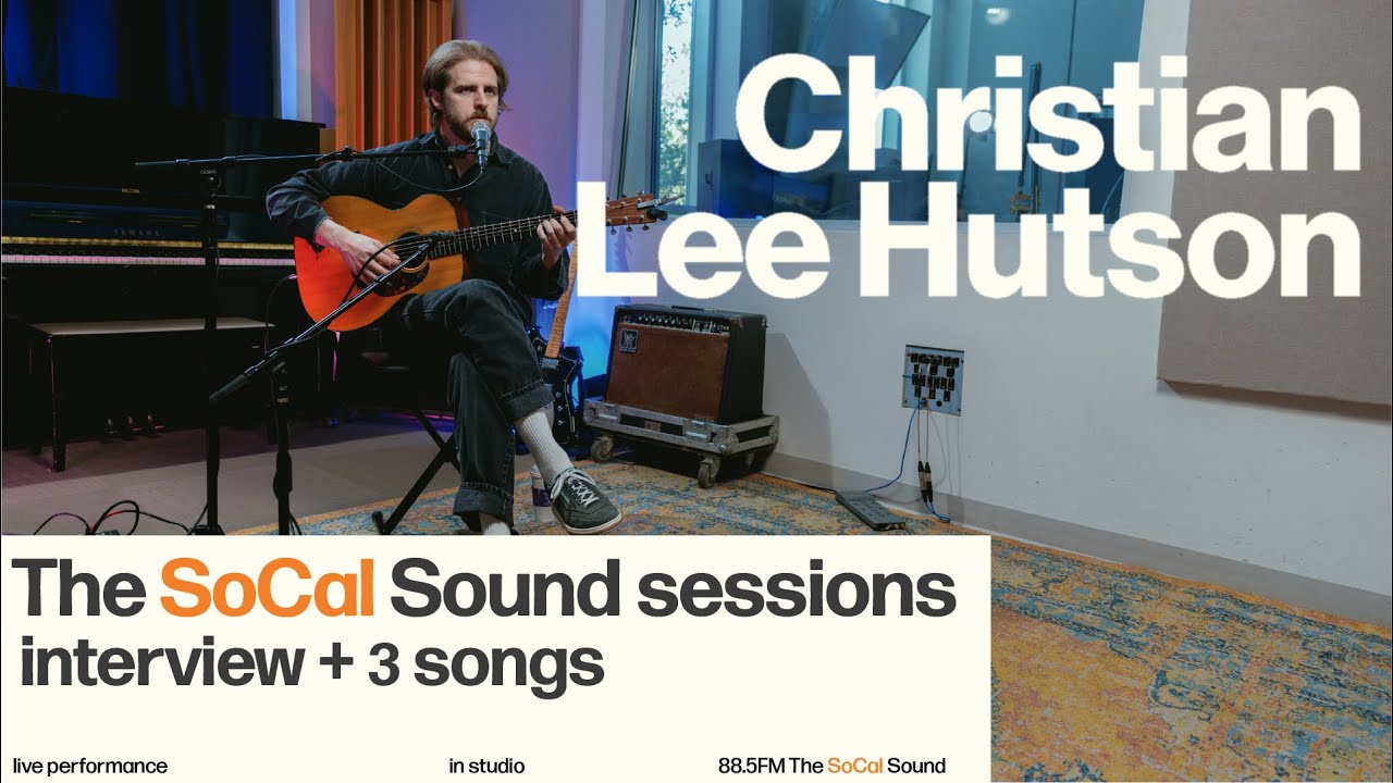 Christian Lee Hutson - The SoCal Sound Sessions: Live Performance and Interview with Julie Slater