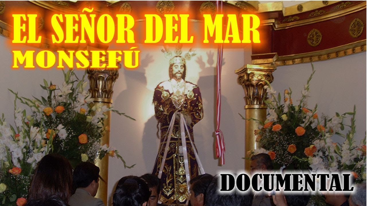 El se&ntilde;or del mar de Monsef&uacute; (documental)