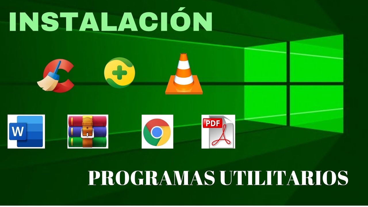 INSTALACI&Oacute;N DE PROGRAMAS UTILITARIOS (PASO A PASO)