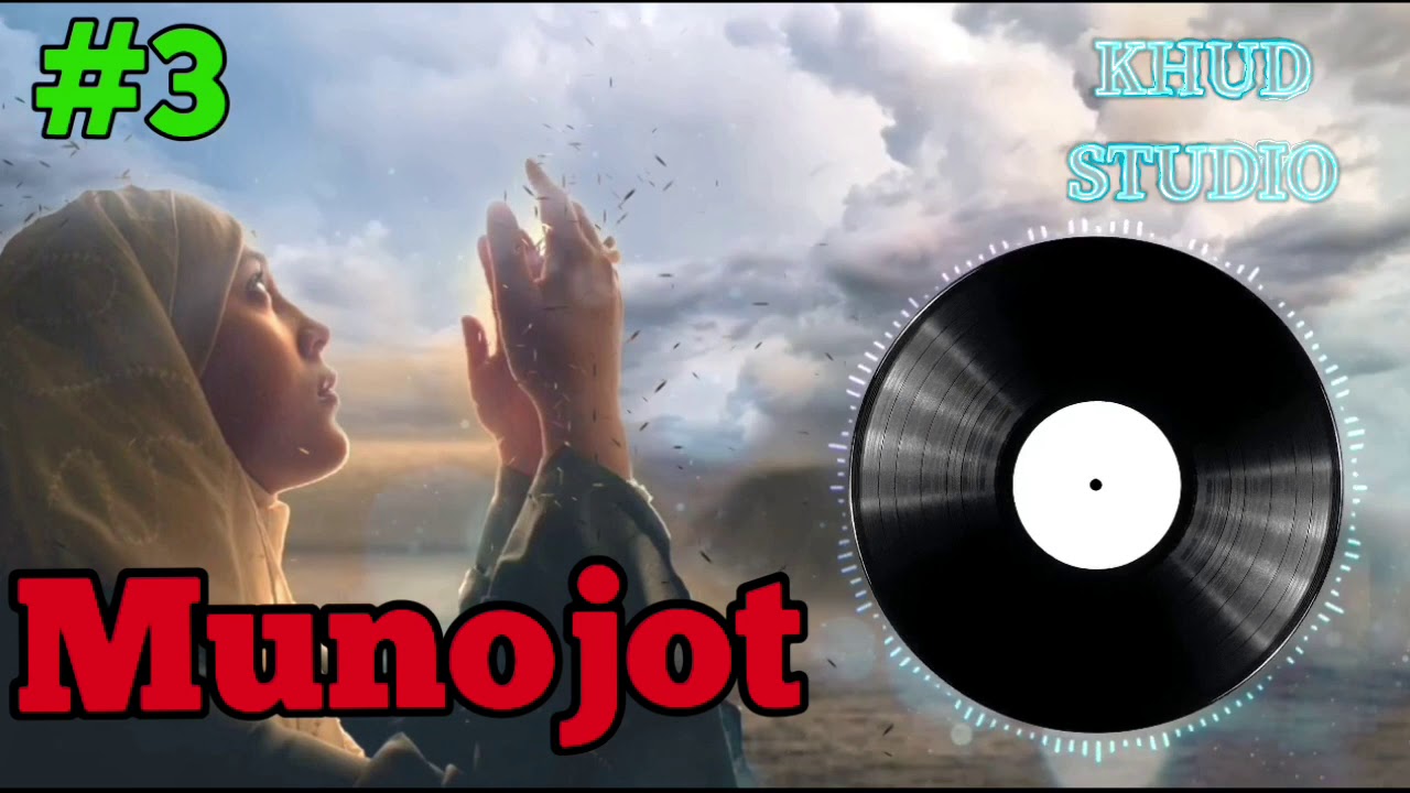 МУНОЧОТ - Худовандо Ту Султони Карими