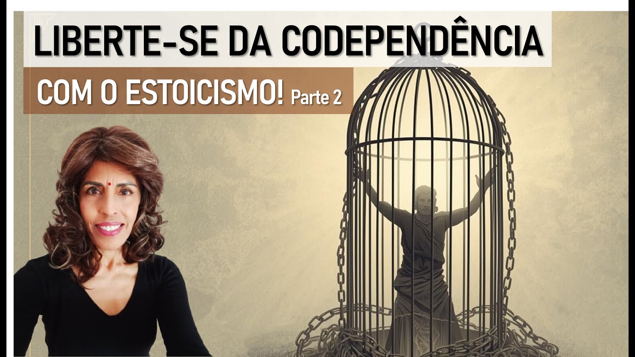 6 Passos do Estoicismo para Libertar Você da Dependência Emocional - Dra Beth Esclarece