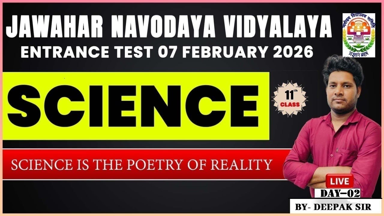JNV Class 11th Science Live Class | Day 02 |Navodaya Entrance Exam 7 Feb 2026 |Solve with Speed |JNV