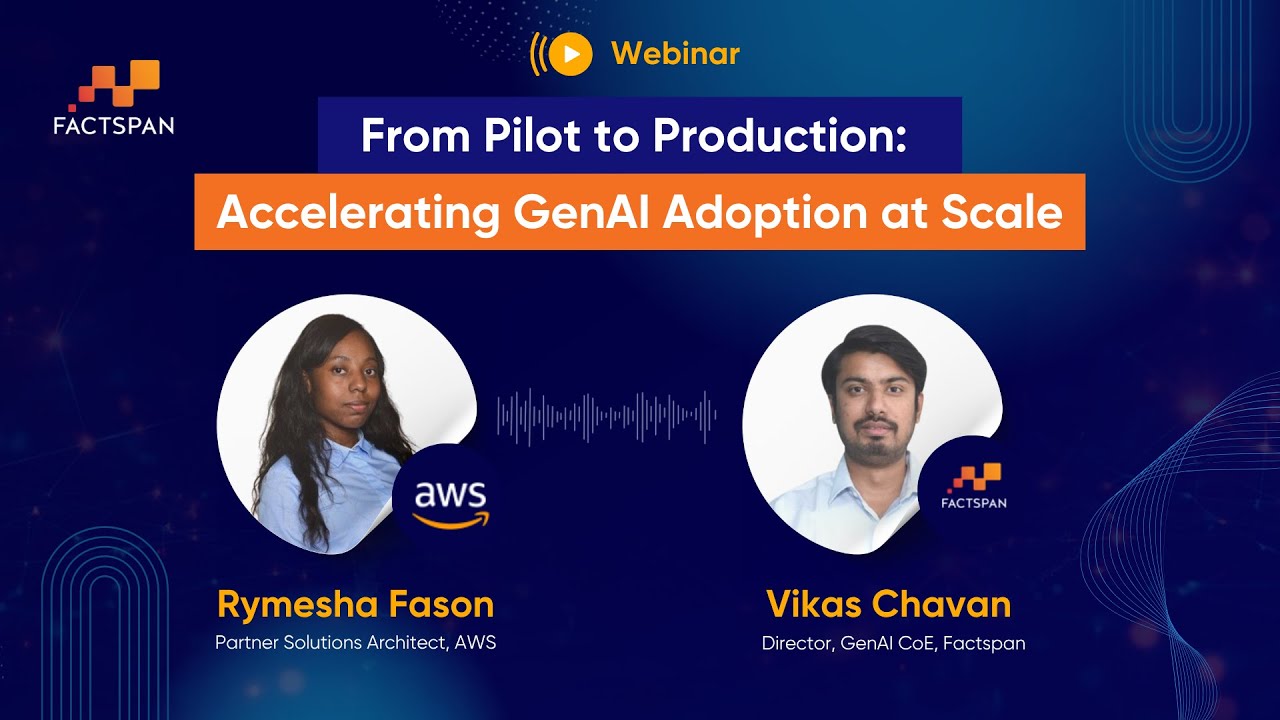 From Pilot to Production: Accelerating GenAI Adoption at Scale