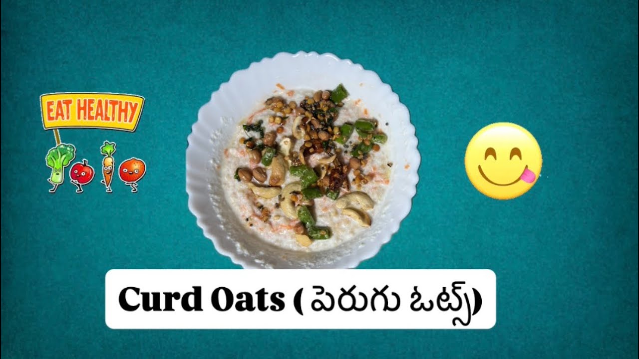 Curd Oats ( పెరుగు ఓట్స్) || Healthy breakfast for weight loss 
