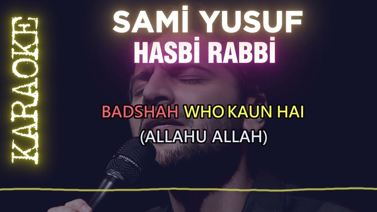 Sami Yusuf - Hasbi Rabbi - &Ouml;zel Karaoke