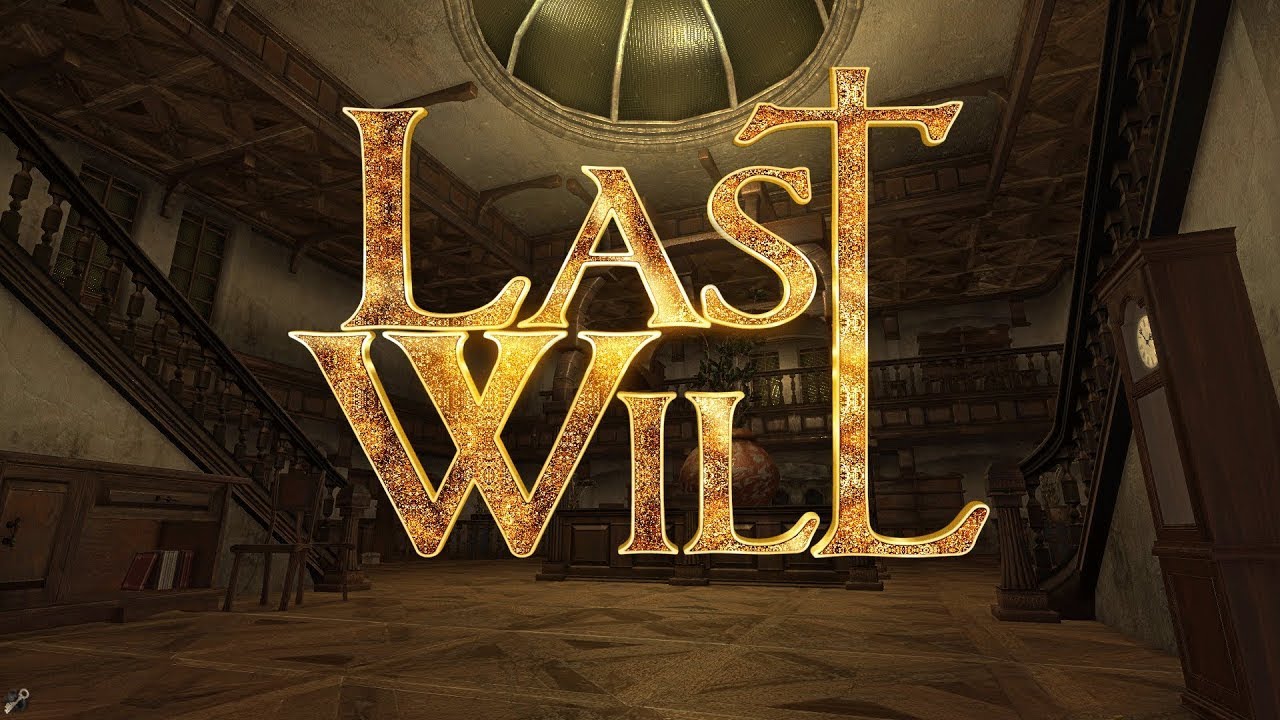 Last Will ( Episode 3 & 4 )