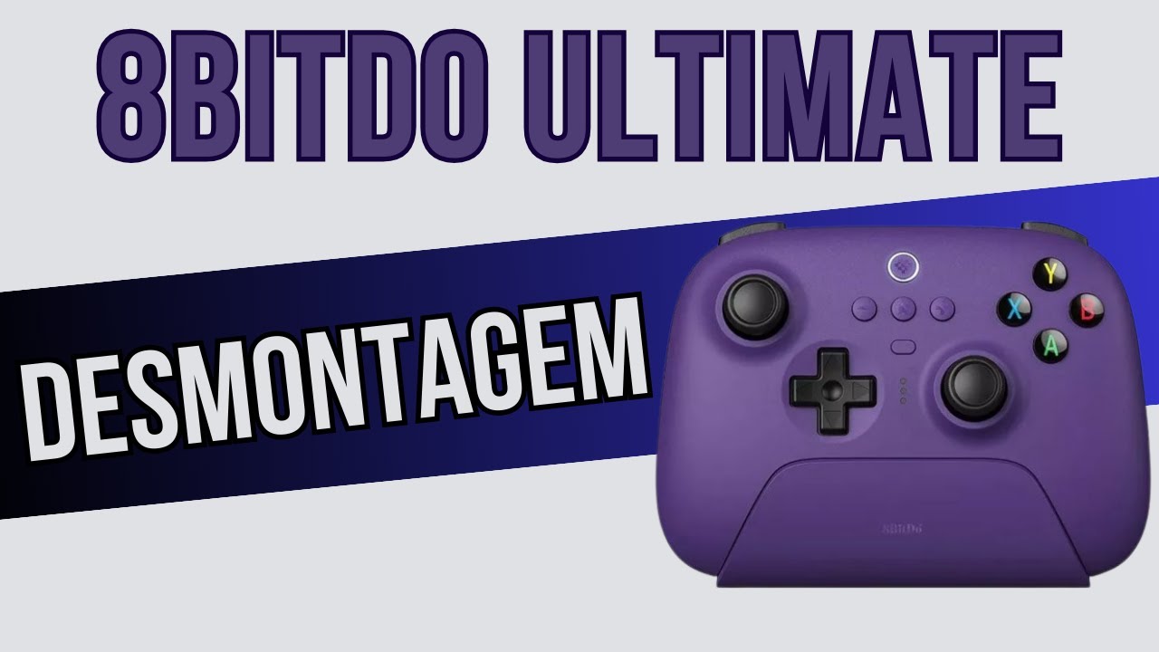 Desmontagem 8Bitdo Ultimate (Teardown /Disassembly)
