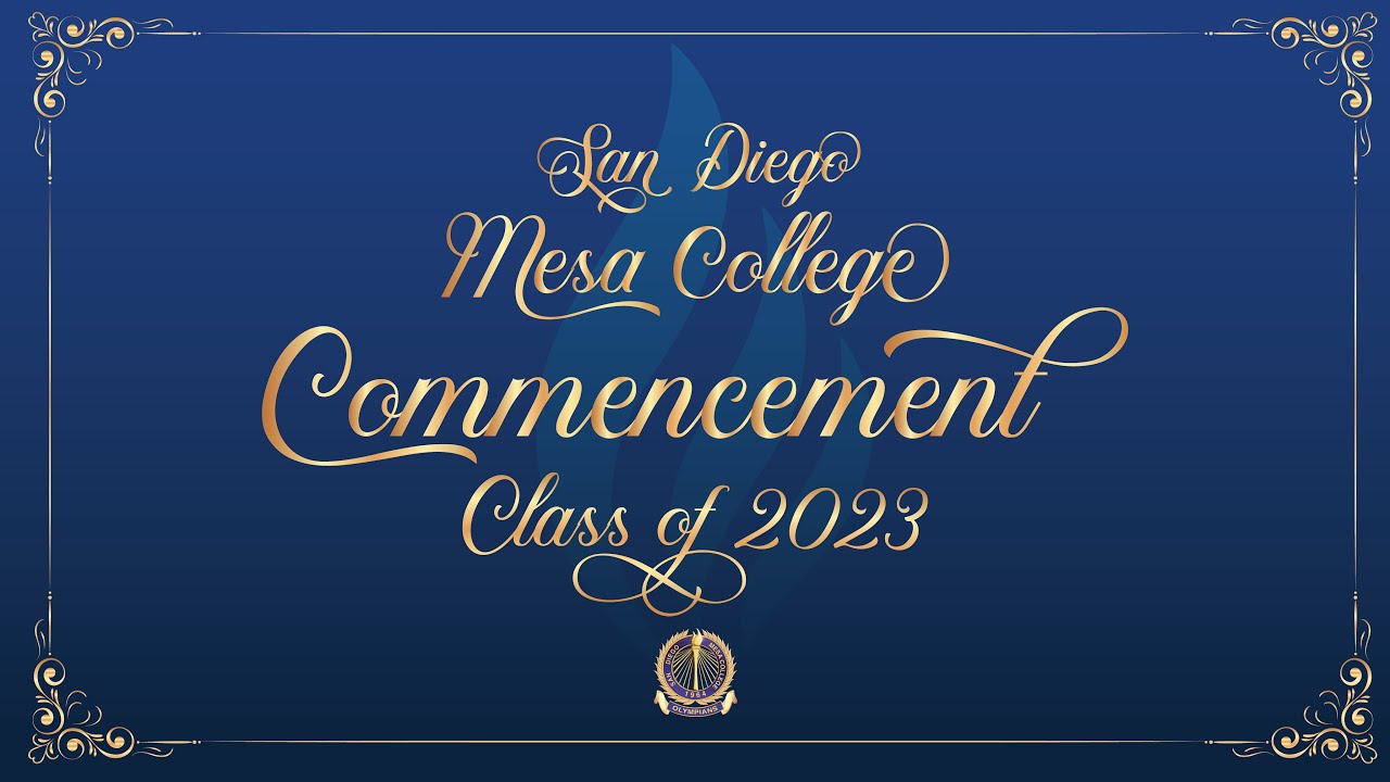 San Diego Mesa College Commencement - Class of 2023