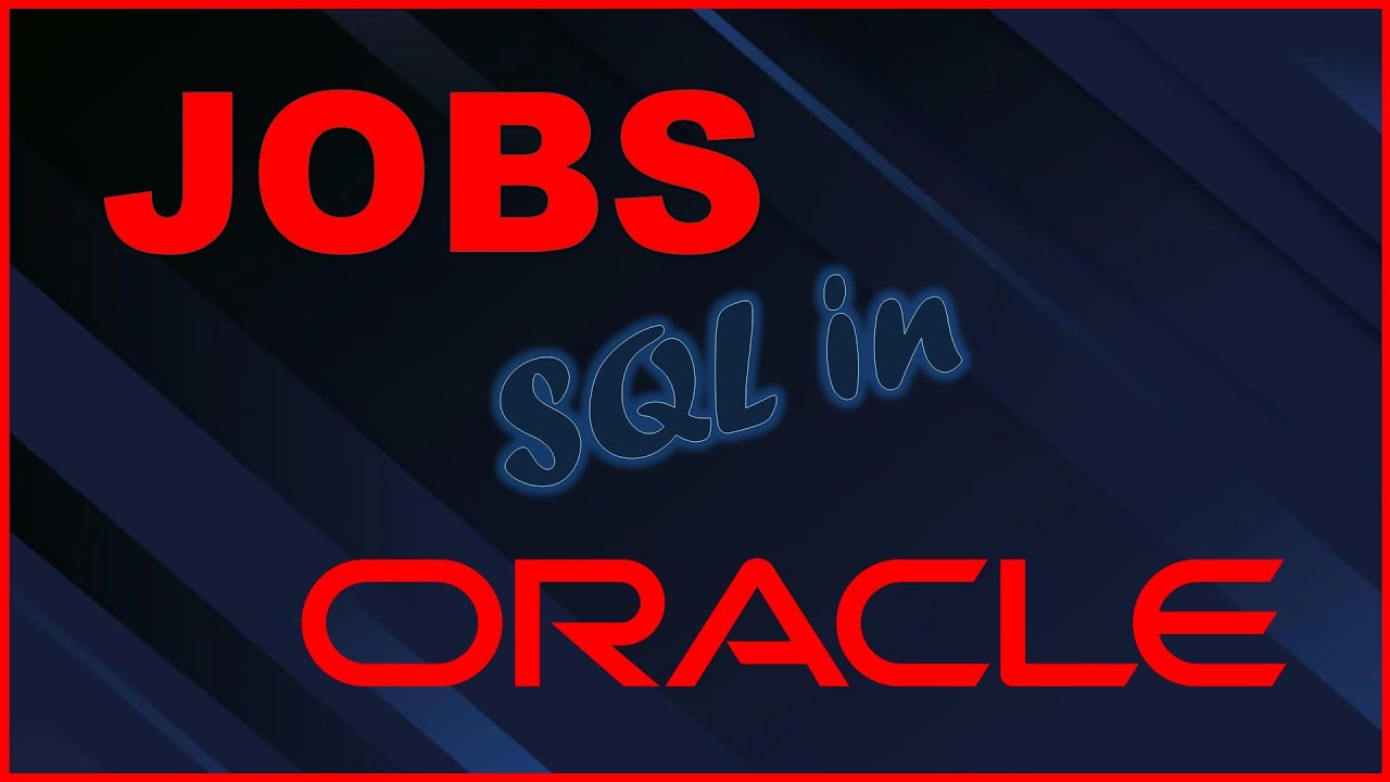 Create and Schedule a Job to Run Automatically in Oracle | SQL PLSQL