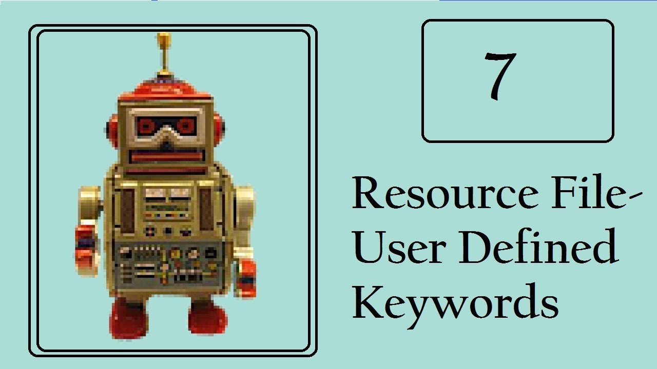 Robot Framework: Write User-defined keywords- Return Value (Resource Files)