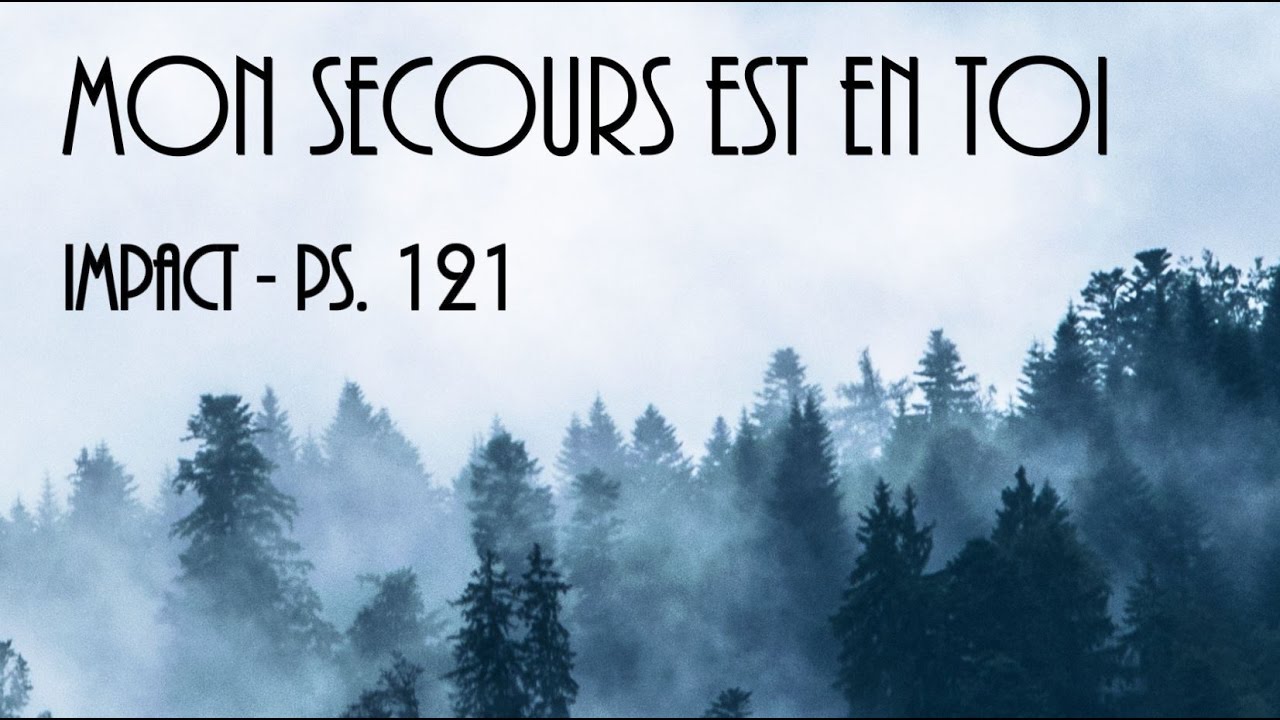Mon secours est en toi